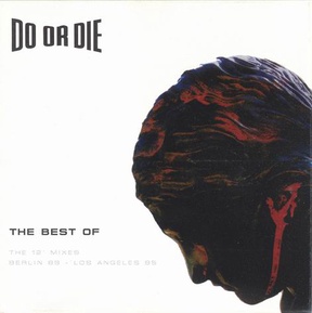The Best Of Do Or Die