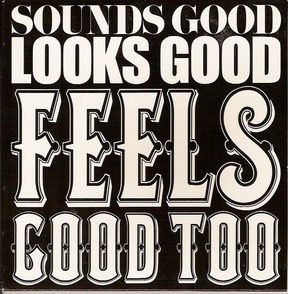 Sounds Good Looks Good Feels Good Too (Promo)