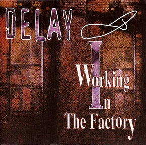 Working In The Factory / Wasting My Time