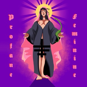 Profane Feminine