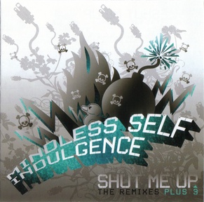 Shut Me Up: The Remixes +3