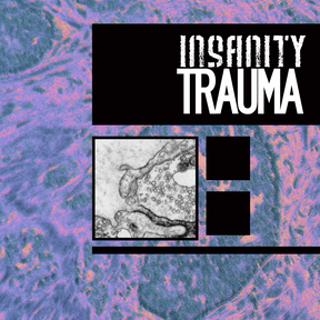 Insanity Trauma