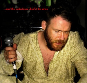 ...And The Ambulance Died In His Arms