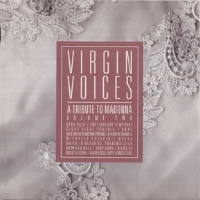 Virgin Voices / A Tribute To Madonna - Volume Two