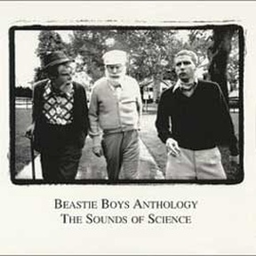 Beastie Boys Anthology: The Sounds Of Science