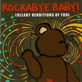 Rockabye Baby! Lullaby Renditions of Tool