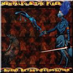 Burnt Beyond Recognition