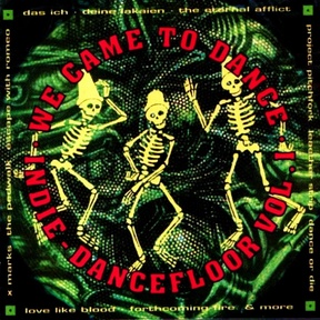 We Came To Dance - Indie Dancefloor Vol. I